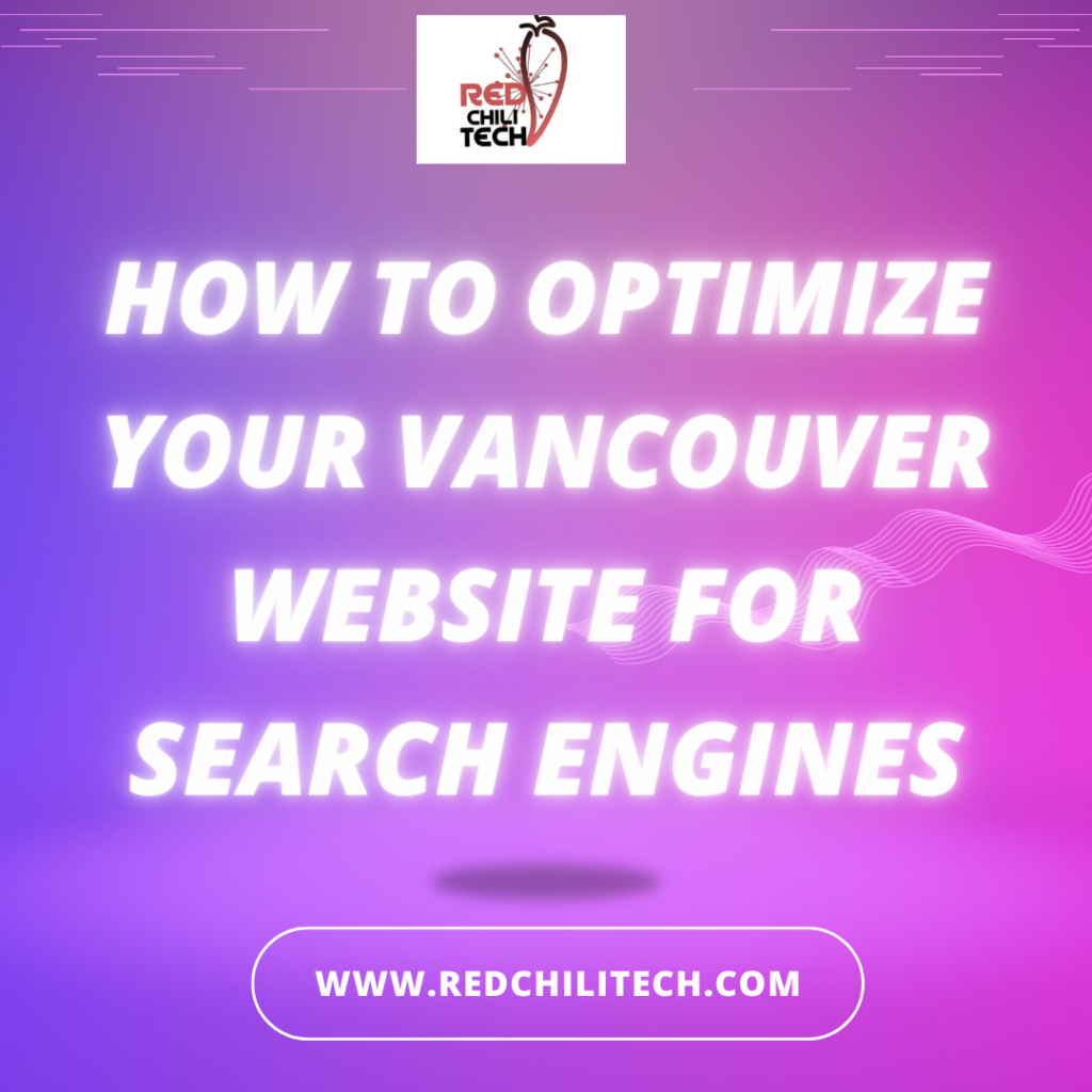 How to Optimize Your Vancouver Website for Search Engines