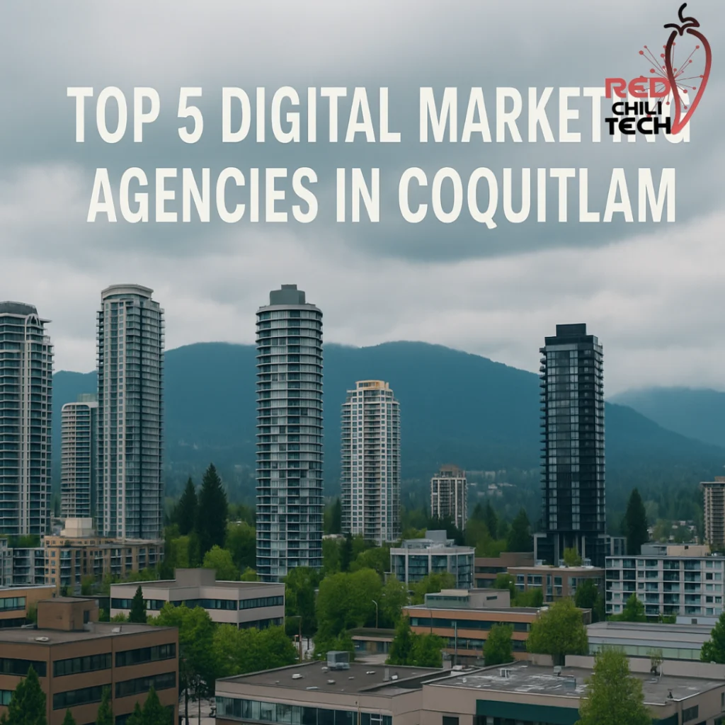 Top 5 Digital Marketing Agencies in Coquitlam